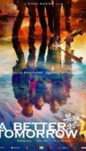 Nonton Film A Better Tomorrow 2018 (2018) Subtitle Indonesia Streaming Movie Download