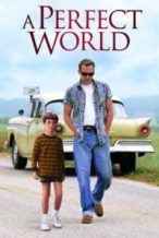 Nonton Film A Perfect World (1993) Subtitle Indonesia Streaming Movie Download