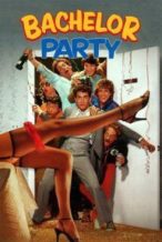 Nonton Film Bachelor Party (1984) Subtitle Indonesia Streaming Movie Download