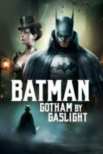 Nonton Film Batman: Gotham by Gaslight (2018) Subtitle Indonesia Streaming Movie Download