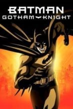Nonton Film Batman: Gotham Knight (2008) Subtitle Indonesia Streaming Movie Download