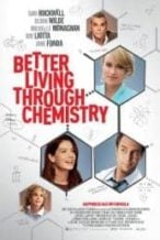 Nonton Film Better Living Through Chemistry (2014) Subtitle Indonesia Streaming Movie Download