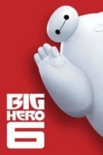 Nonton Film Big Hero 6 (2014) Subtitle Indonesia Streaming Movie Download
