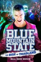 Nonton Film Blue Mountain State: The Rise of Thadland (2016) Subtitle Indonesia Streaming Movie Download