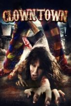 Nonton Film ClownTown (2016) Subtitle Indonesia Streaming Movie Download