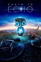 Nonton Film Earth to Echo (2014) Subtitle Indonesia Streaming Movie Download