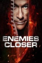 Nonton Film Enemies Closer (2013) Subtitle Indonesia Streaming Movie Download