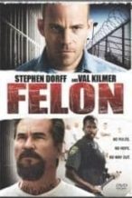 Nonton Film Felon (2008) Subtitle Indonesia Streaming Movie Download