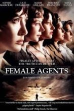Nonton Film Female Agents (2008) Subtitle Indonesia Streaming Movie Download
