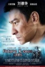 Nonton Film Future X-Cops (2010) Subtitle Indonesia Streaming Movie Download