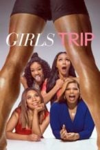 Nonton Film Girls Trip (2017) Subtitle Indonesia Streaming Movie Download