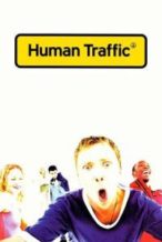 Nonton Film Human Traffic (1999) Subtitle Indonesia Streaming Movie Download