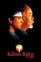 Nonton Film The Karate Kid Part II (1986) Subtitle Indonesia Streaming Movie Download