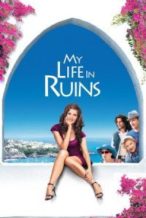 Nonton Film My Life in Ruins (2009) Subtitle Indonesia Streaming Movie Download