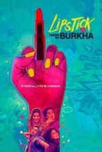 Nonton Film Lipstick Under My Burkha (2017) Subtitle Indonesia Streaming Movie Download