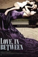 Love in Between (2010)