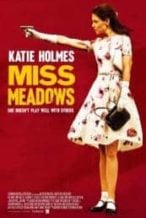 Nonton Film Miss Meadows (2014) Subtitle Indonesia Streaming Movie Download