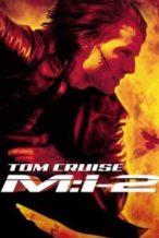 Nonton Film Mission: Impossible II (2000) Subtitle Indonesia Streaming Movie Download