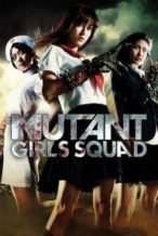 Nonton Film Mutant Girls Squad (2010) Subtitle Indonesia Streaming Movie Download