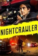 Nonton Film Nightcrawler (2014) Subtitle Indonesia Streaming Movie Download