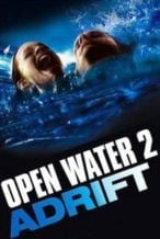 Nonton Film Open Water 2: Adrift (2006) Subtitle Indonesia Streaming Movie Download