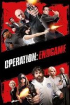 Nonton Film Operation: Endgame (2010) Subtitle Indonesia Streaming Movie Download