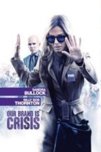 Nonton Film Our Brand Is Crisis (2015) Subtitle Indonesia Streaming Movie Download