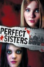 Nonton Film Perfect Sisters (2014) Subtitle Indonesia Streaming Movie Download