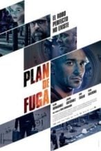 Nonton Film Plan de fuga (2016) Subtitle Indonesia Streaming Movie Download