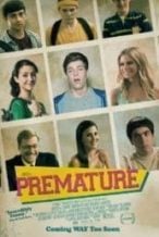 Nonton Film Premature (2014) Subtitle Indonesia Streaming Movie Download