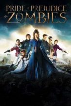 Nonton Film Pride and Prejudice and Zombies (2016) Subtitle Indonesia Streaming Movie Download