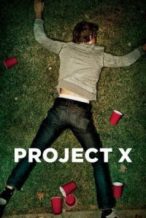Nonton Film Project X (2012) Subtitle Indonesia Streaming Movie Download