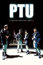 Nonton Film PTU (2003) Subtitle Indonesia Streaming Movie Download