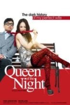 Nonton Film Queen of the Night (2013) Subtitle Indonesia Streaming Movie Download