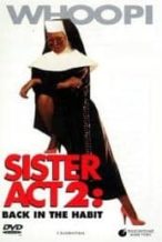 Nonton Film Sister Act 2: Back in the Habit (1993) Subtitle Indonesia Streaming Movie Download