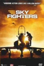 Nonton Film Sky Fighters (2006) Subtitle Indonesia Streaming Movie Download