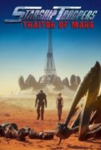 Nonton Film Starship Troopers: Traitor of Mars (2017) Subtitle Indonesia Streaming Movie Download