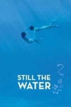 Nonton Film Still the Water (2014) Subtitle Indonesia Streaming Movie Download