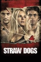 Nonton Film Straw Dogs (2011) Subtitle Indonesia Streaming Movie Download