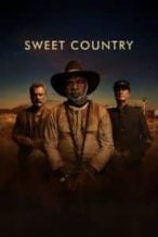 Nonton Film Sweet Country (2017) Subtitle Indonesia Streaming Movie Download