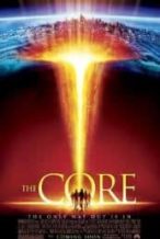 Nonton Film The Core (2003) Subtitle Indonesia Streaming Movie Download