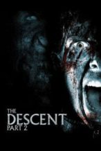 Nonton Film The Descent: Part 2 (2009) Subtitle Indonesia Streaming Movie Download