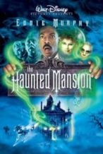 Nonton Film The Haunted Mansion (2003) Subtitle Indonesia Streaming Movie Download