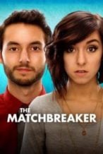 Nonton Film The Matchbreaker (2016) Subtitle Indonesia Streaming Movie Download