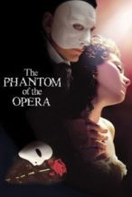 Nonton Film The Phantom of the Opera (2004) Subtitle Indonesia Streaming Movie Download