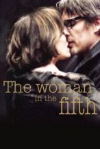 Nonton Film The Woman in the Fifth (2011) Subtitle Indonesia Streaming Movie Download