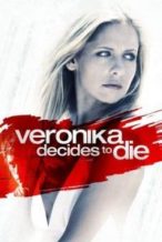 Nonton Film Veronika Decides to Die (2009) Subtitle Indonesia Streaming Movie Download