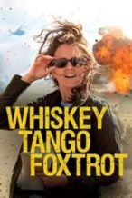 Nonton Film Whiskey Tango Foxtrot (2016) Subtitle Indonesia Streaming Movie Download