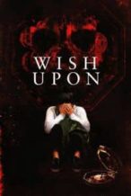 Nonton Film Wish Upon (2017) Subtitle Indonesia Streaming Movie Download