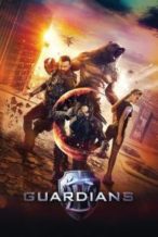 Nonton Film The Guardians (2017) Subtitle Indonesia Streaming Movie Download